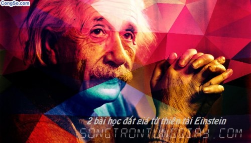 2 bài học đắt giá từ thiên tài Einstein