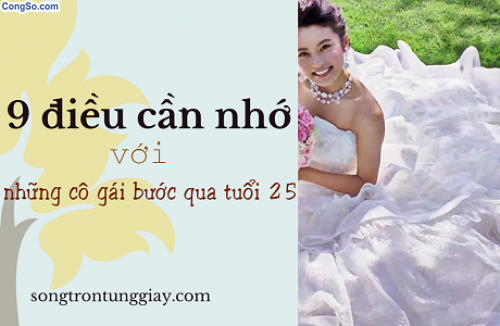 9 điều cần nhớ với cô gái bước qua tuổi 25